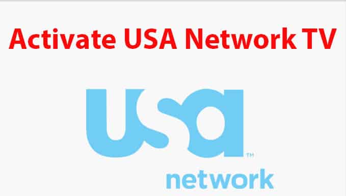 Why Activate Usanetwork.com/activatenbcu?