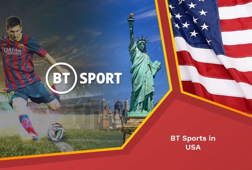 Is BT Sports Free to Use? How to Watch BT Sport in the USA?