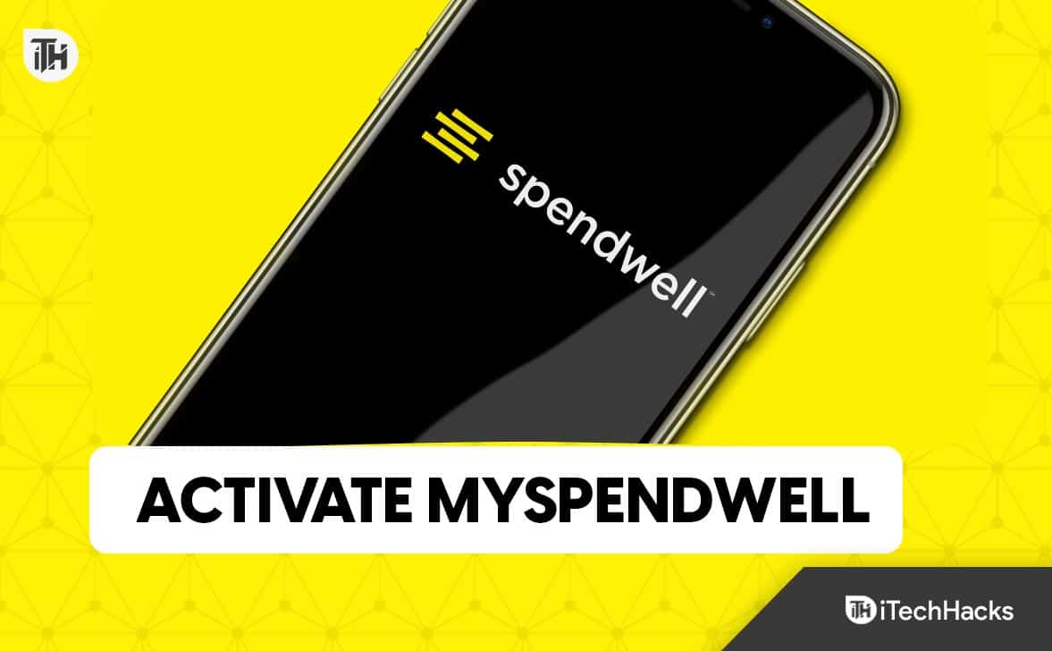 Activate myspendwell.com/Go Card Steps to Activate Spendwell Card Online