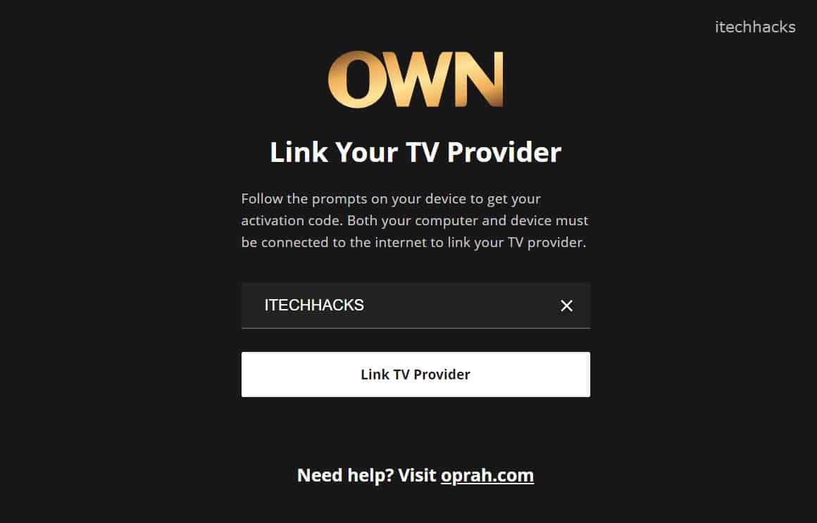 Steps To Activate OWN on TV at start.watch own.tv/activate