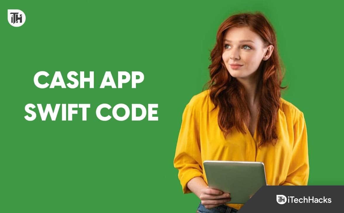 What is Cash App SWIFT Code 041215663 or 073905527?