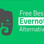 Best Free Evernote Alternatives in 2019