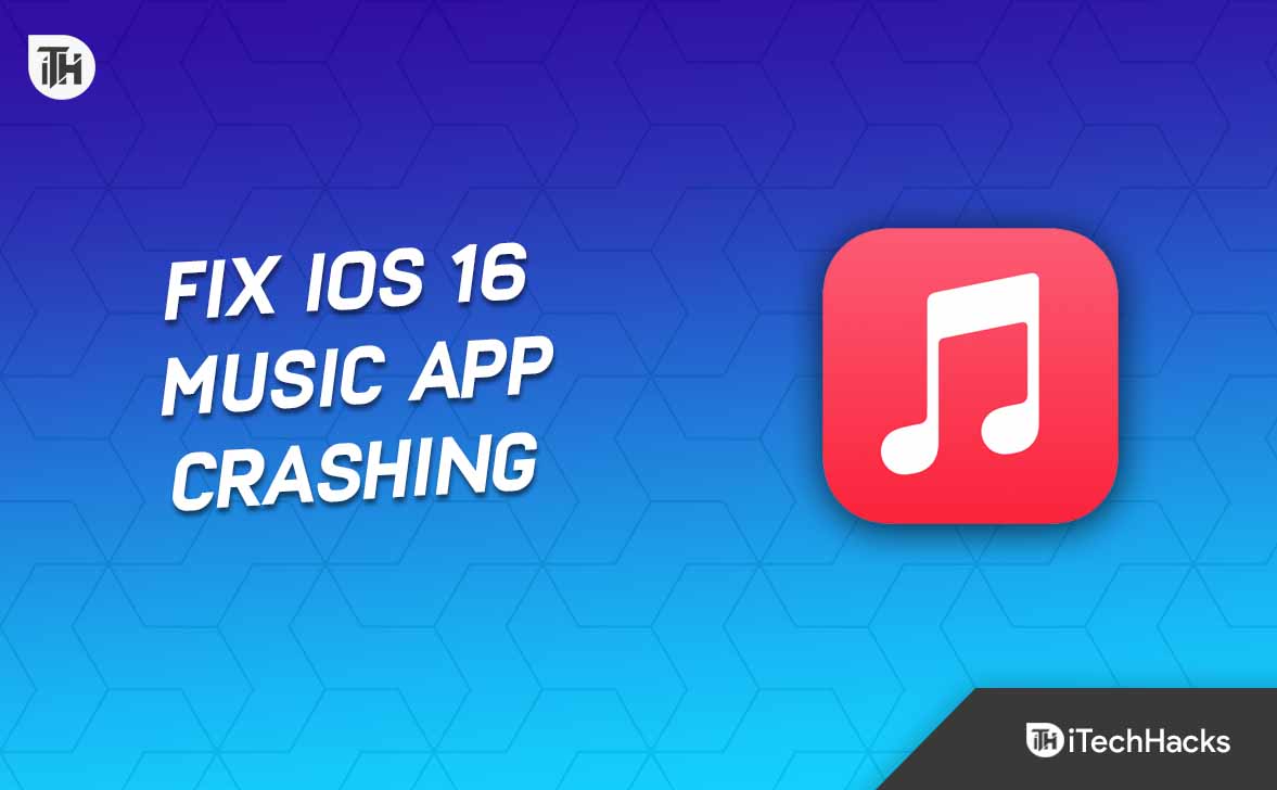 Top 8 Ways to Fix iOS 16 Music App Crashing