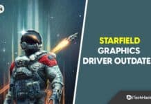 How to Fix Starfield Graphics Driver Outdated Error 2023