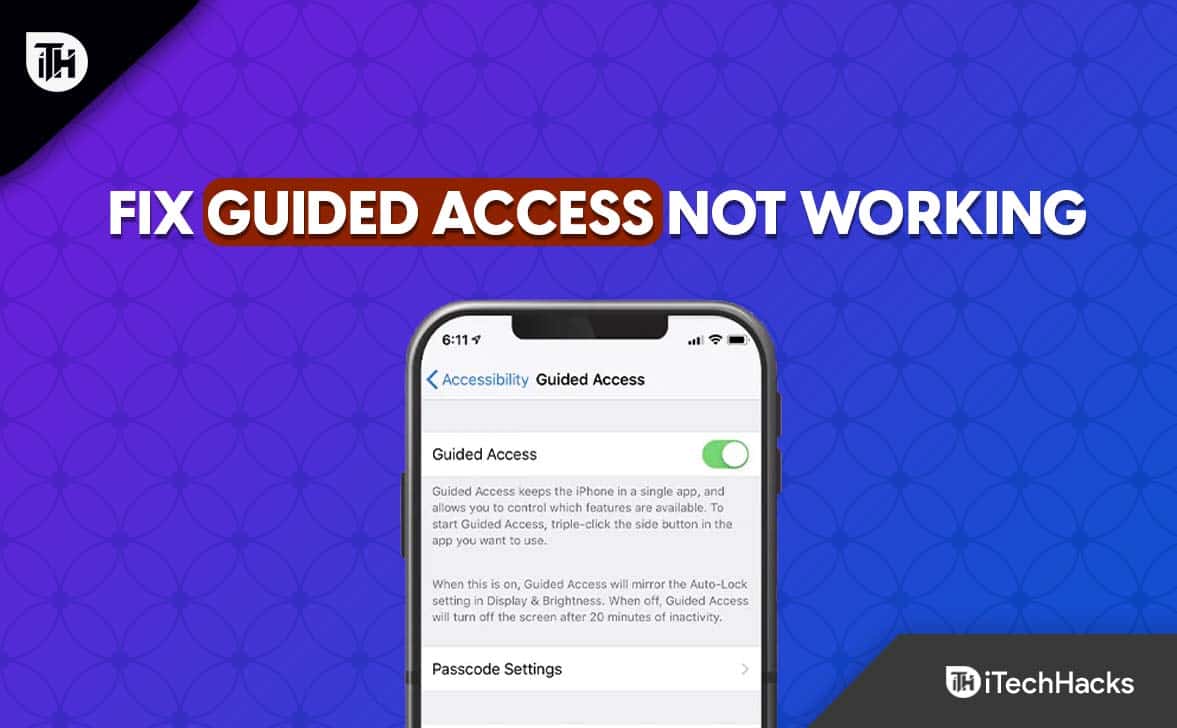 How to Fix Guided Access Not Working in in iPhone/iPad 2023