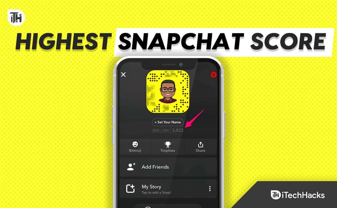 Top 10 Highest Snapchat Score of 2023