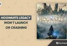 Fix Hogwarts Legacy Won’t Launch or Crashing on PC, PS4, PS5, Xbox