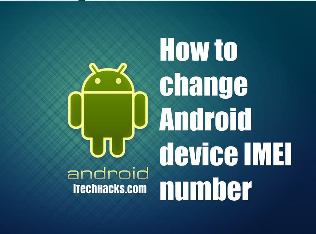 change IMEI number of android easily 2016a