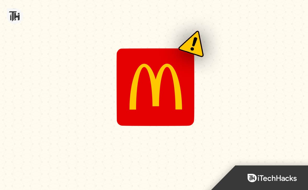 McDonald's App Not Working or Crashing