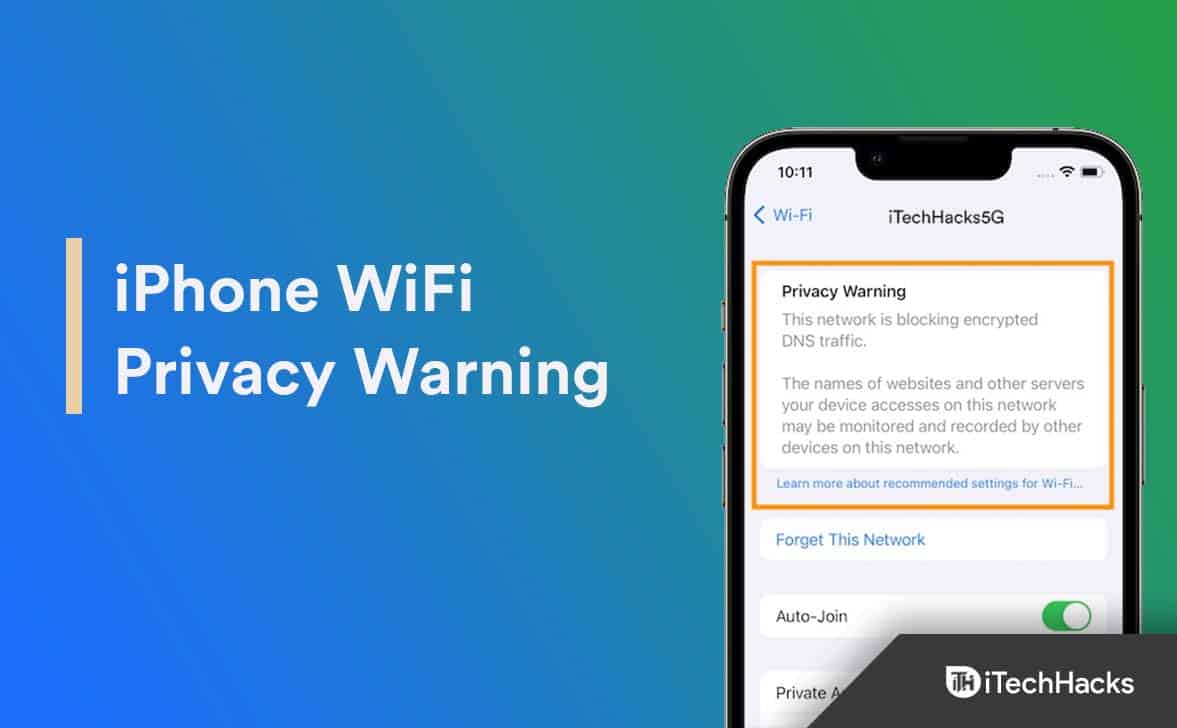 What is Privacy Warning WiFi on iPhone and Ways to Fix it