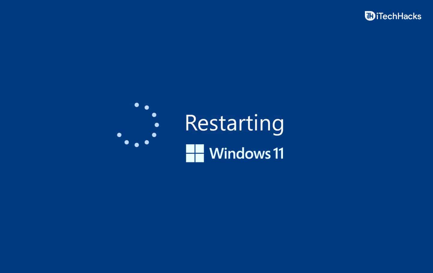 How To Fix Random Restart Problems In Windows 11