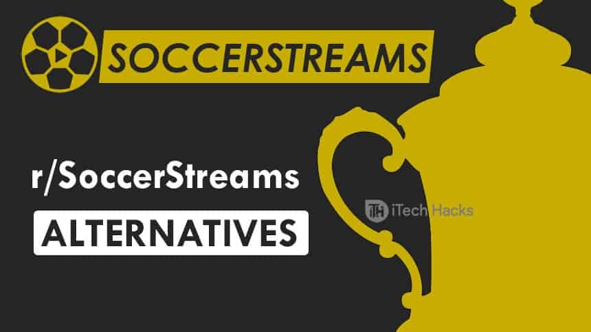 Best r/SoccerStreams Alternatives