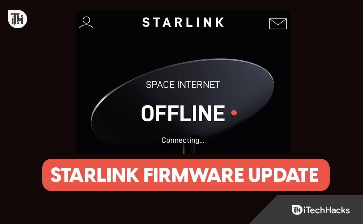 How to Update Starlink Firmware 2023 Latest Version List