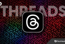 7 Ways to Fix Threads App Crashing, Freezing, Unresponsive or Stuck