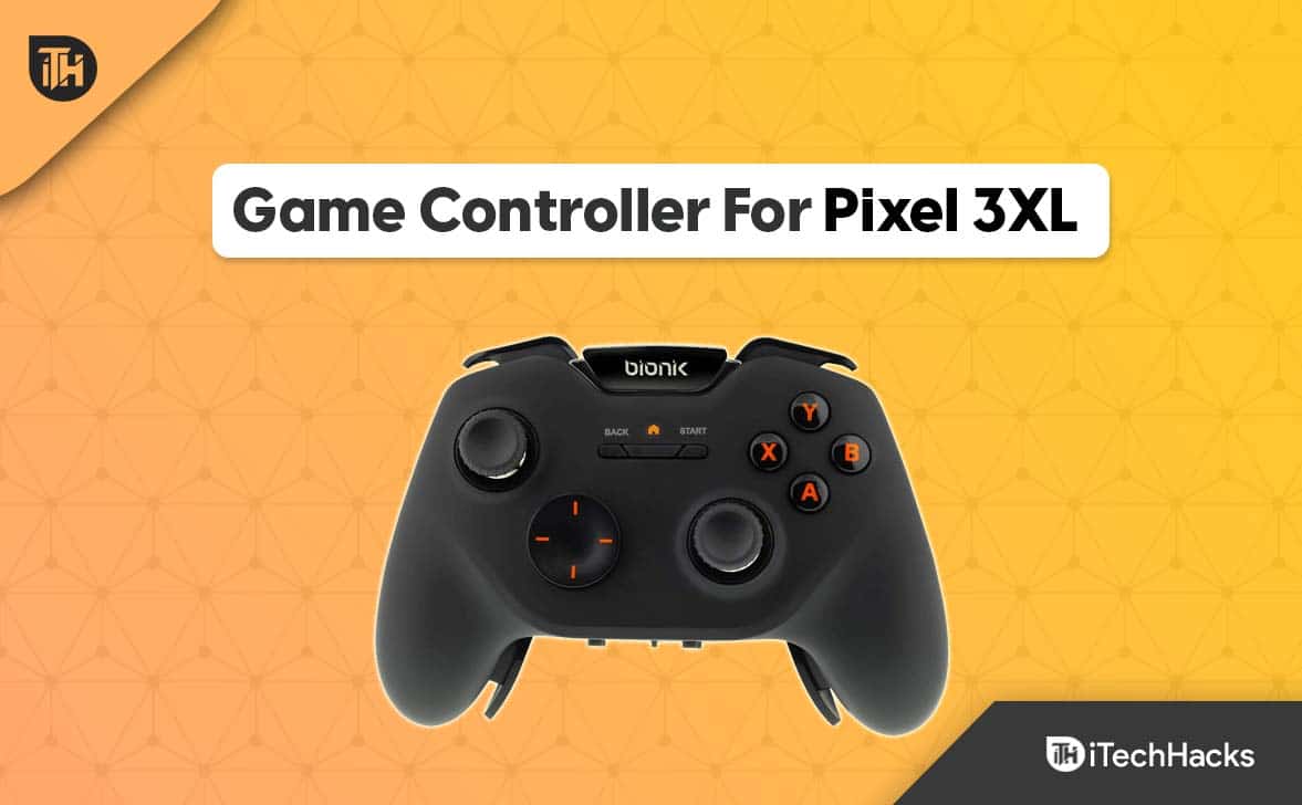 Top 5 Best Game Controller For Pixel 3XL Gaming