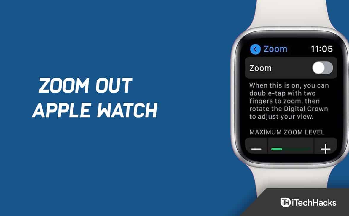 How To Unzoom or Zoom Out Apple Watch